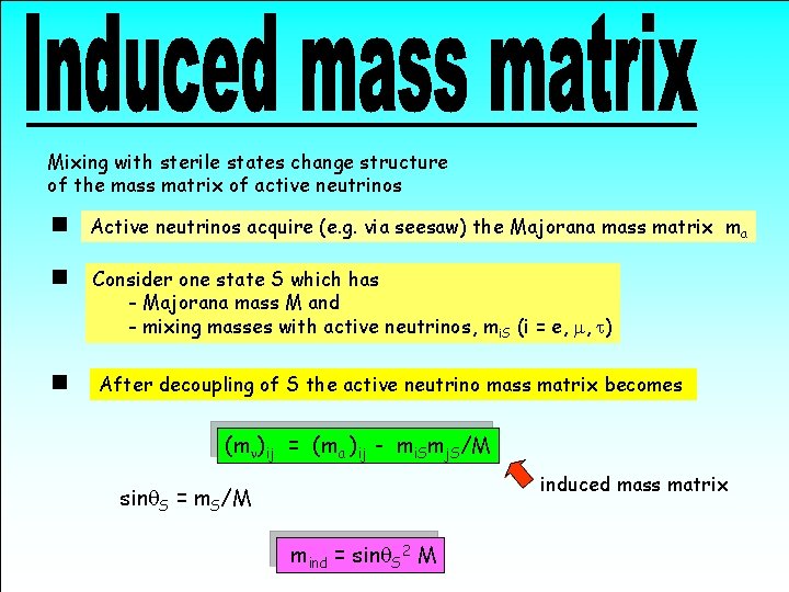 Mixing with sterile states change structure of the mass matrix of active neutrinos Active