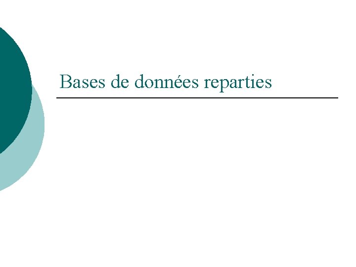 Bases de données reparties 