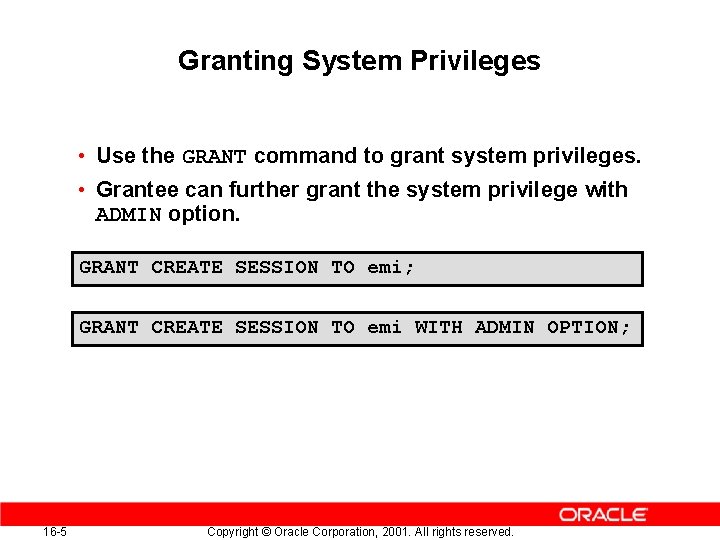Managing Privileges Managing Privileges Two Types Of Oracle