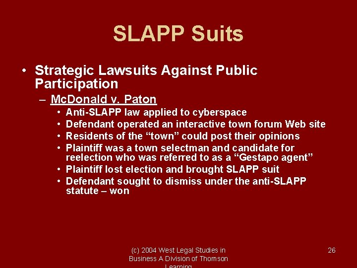 SLAPP Suits • Strategic Lawsuits Against Public Participation – Mc. Donald v. Paton •