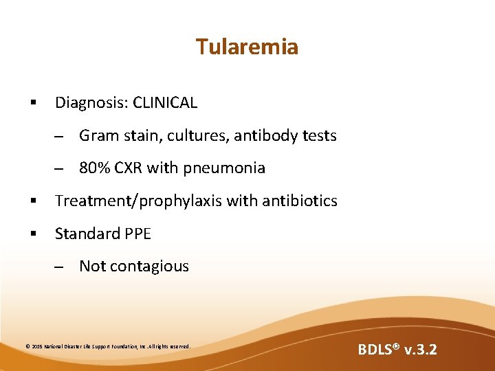 Tularemia § Diagnosis: CLINICAL – Gram stain, cultures, antibody tests – 80% CXR with Tularemia § Diagnosis: CLINICAL – Gram stain, cultures, antibody tests – 80% CXR with