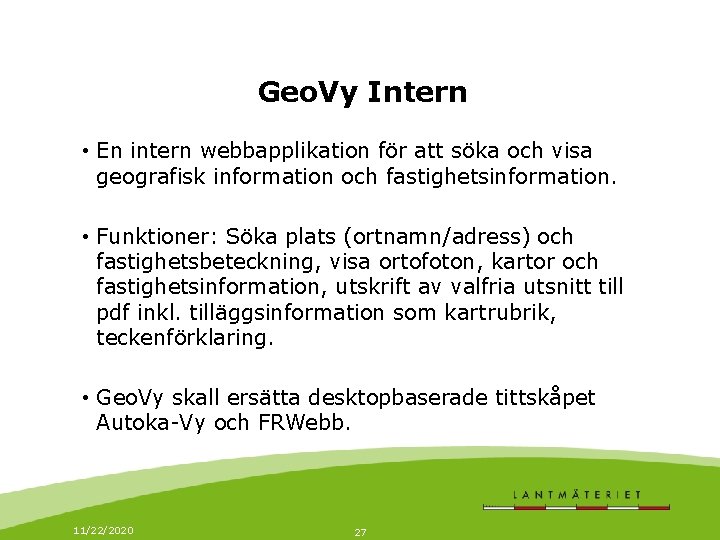 Geo. Vy Intern • En intern webbapplikation för att söka och visa geografisk information