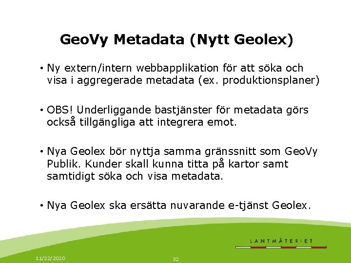 Geo. Vy Metadata (Nytt Geolex) • Ny extern/intern webbapplikation för att söka och visa