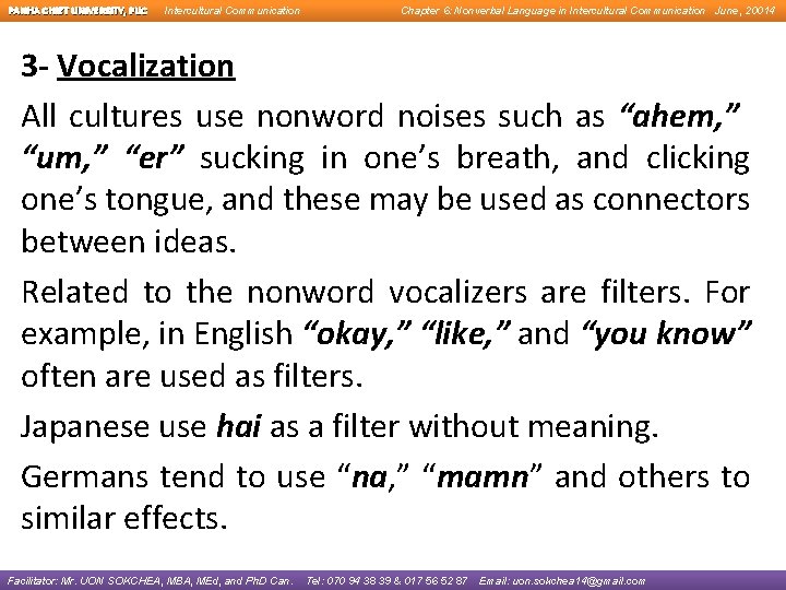 PANHA CHIET UNIVERSITY, PUC Intercultural Communication Chapter 6: Nonverbal Language in Intercultural Communication June,