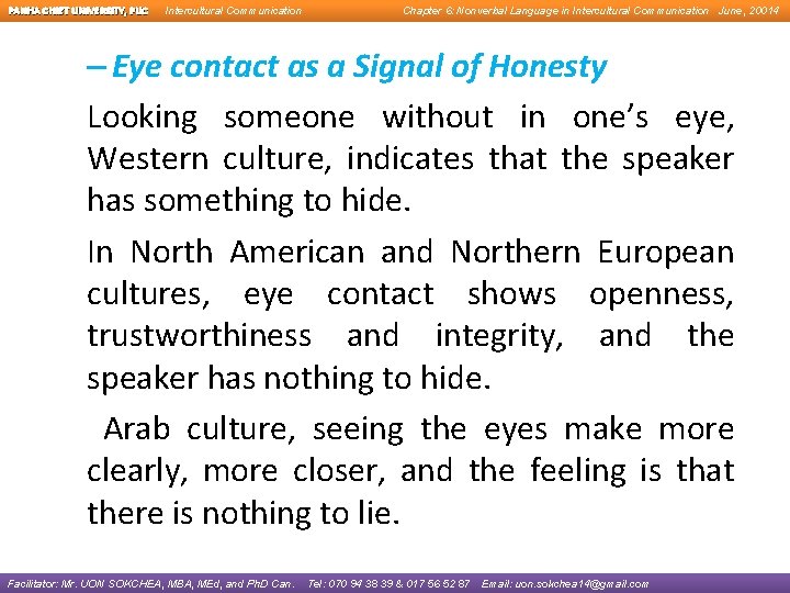 PANHA CHIET UNIVERSITY, PUC Intercultural Communication Chapter 6: Nonverbal Language in Intercultural Communication June,