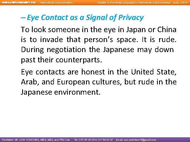 PANHA CHIET UNIVERSITY, PUC Intercultural Communication Chapter 6: Nonverbal Language in Intercultural Communication June,