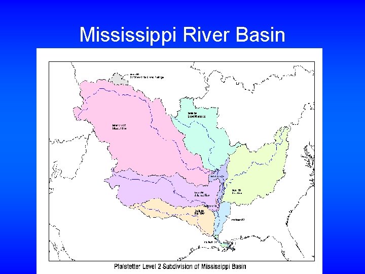 Mississippi River Basin 