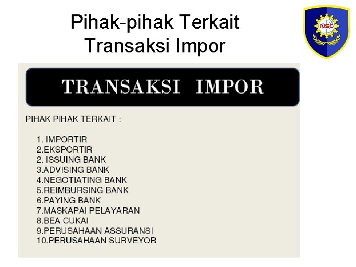 Pihak-pihak Terkait Transaksi Impor 