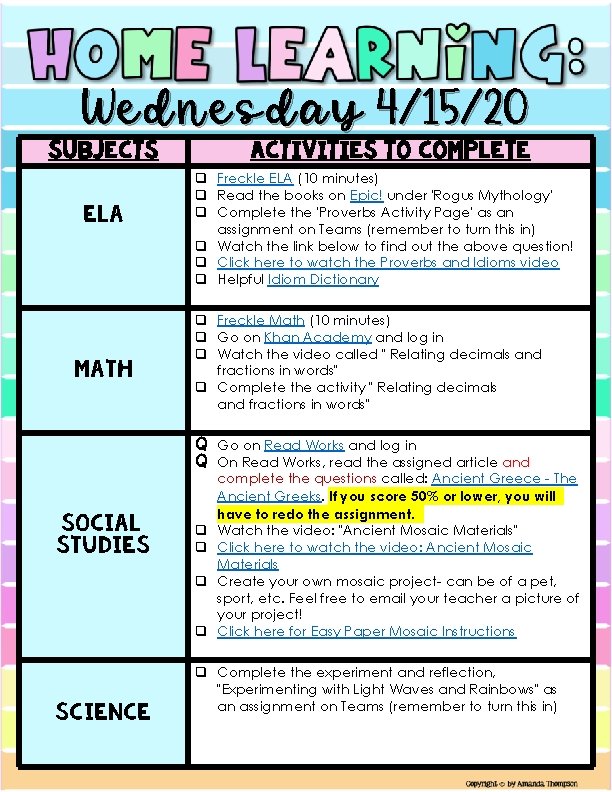 Wednesday 4/15/20 Subjects ELA Math Social Studies Science Activities to Complete q Freckle ELA