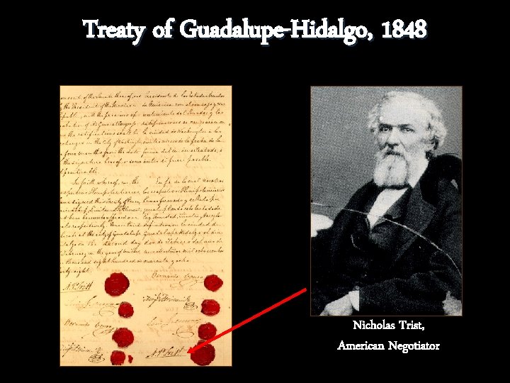 Treaty of Guadalupe-Hidalgo, 1848 Nicholas Trist, American Negotiator Treaty of Guadalupe-Hidalgo, 1848 Nicholas Trist, American Negotiator