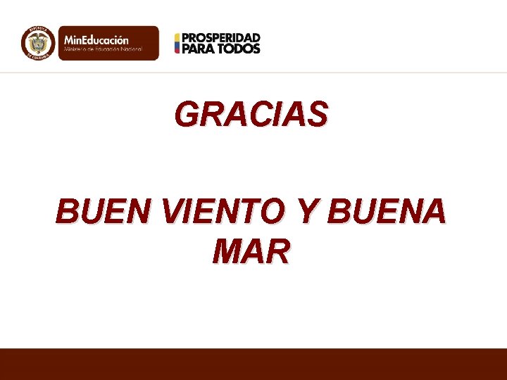 GRACIAS BUEN VIENTO Y BUENA MAR 