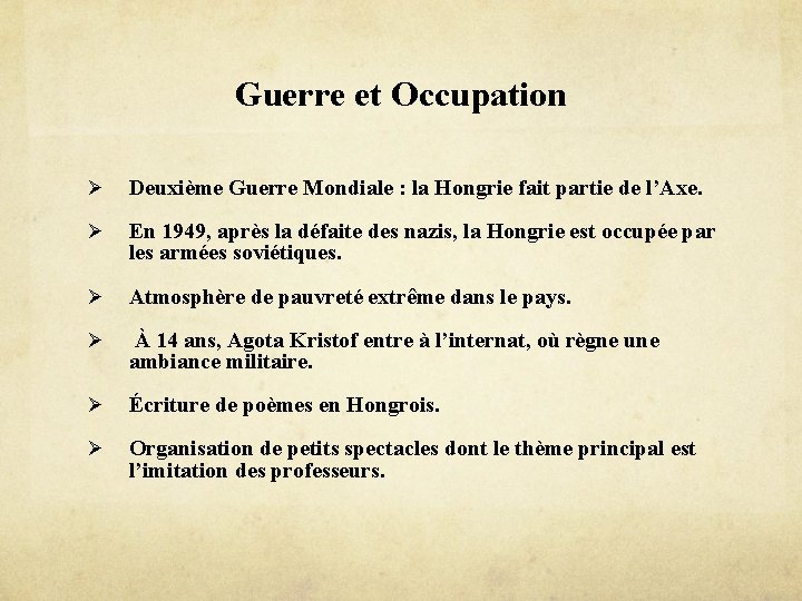 Guerre et Occupation Ø Deuxième Guerre Mondiale : la Hongrie fait partie de l’Axe.