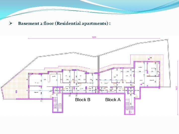 Ø Basement 2 floor (Residential apartments) : 