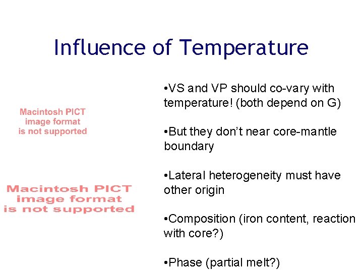 Influence of Temperature • VS and VP should co-vary with temperature! (both depend on