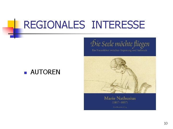 REGIONALES INTERESSE n AUTOREN 10 