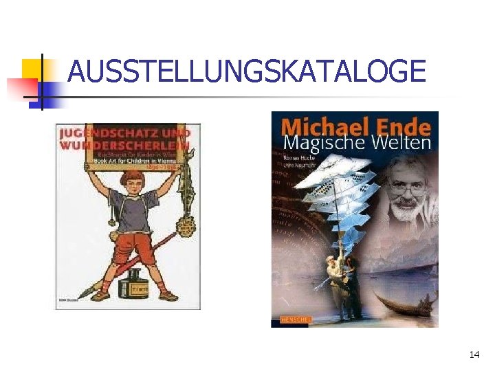 AUSSTELLUNGSKATALOGE 14 