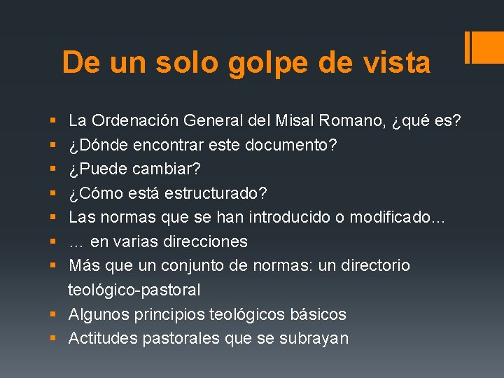 De un solo golpe de vista § § § § La Ordenación General del