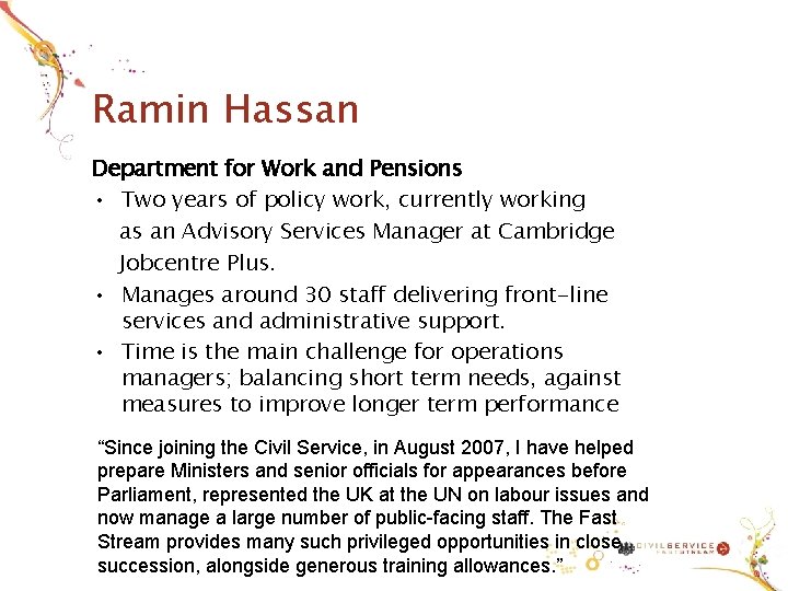 Ramin Hassan Department for Work and Pensions • Two years of policy work, currently Ramin Hassan Department for Work and Pensions • Two years of policy work, currently
