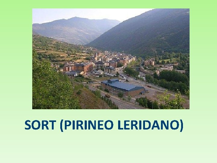 SORT (PIRINEO LERIDANO) 