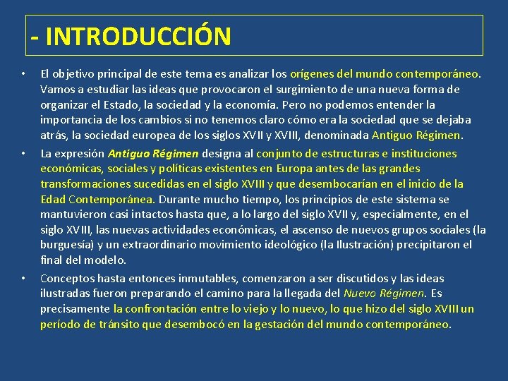 - INTRODUCCIÓN • • • El objetivo principal de este tema es analizar los