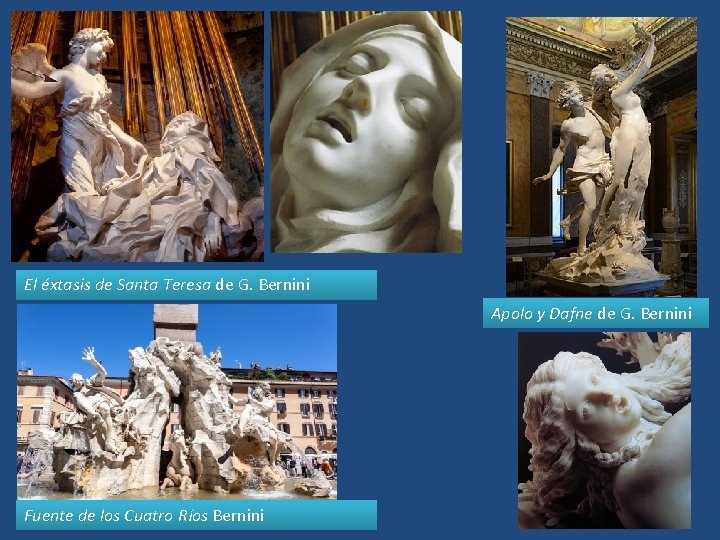 El éxtasis de Santa Teresa de G. Bernini Apolo y Dafne de G. Bernini