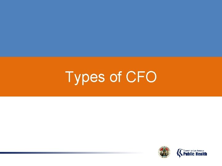 Types of CFO 