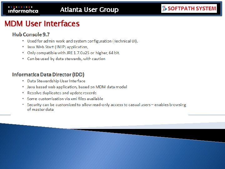 Atlanta User Group MDM User Interfaces Atlanta User Group MDM User Interfaces