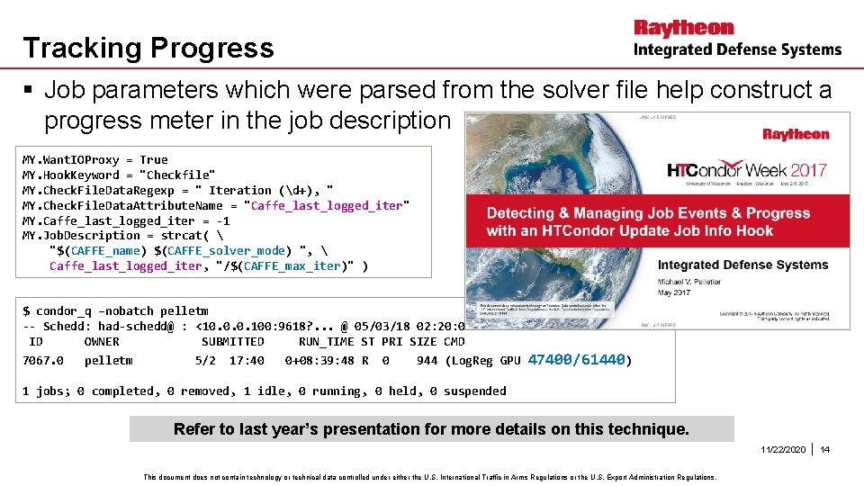 Tracking Progress § Job parameters which were parsed from the solver file help construct