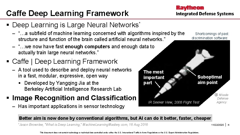 Caffe Deep Learning Framework § Deep Learning is Large Neural Networks* – “…a subfield