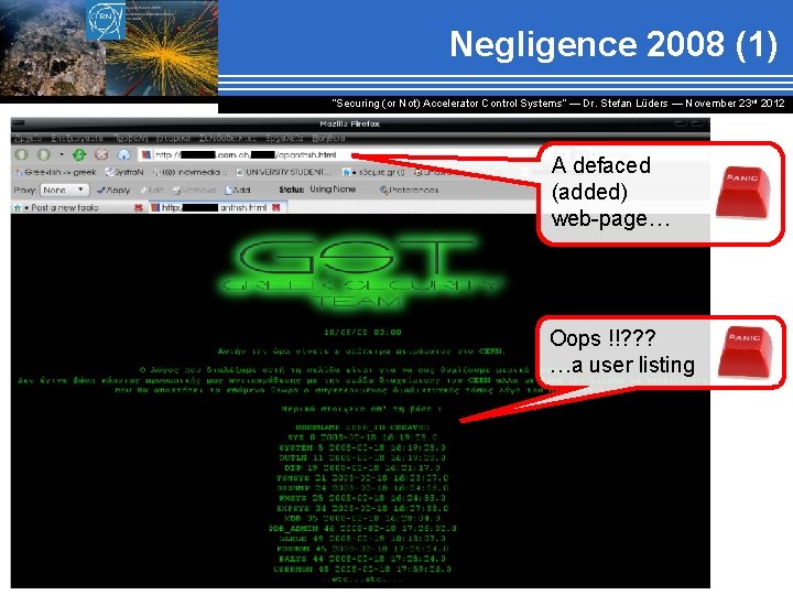 Negligence 2008 (1) “Securing (or Not) Accelerator Control Systems“ — Dr. Stefan Lüders ―