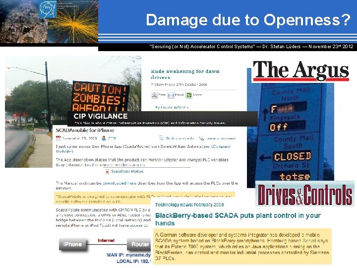 Damage due to Openness? “Securing (or Not) Accelerator Control Systems“ — Dr. Stefan Lüders