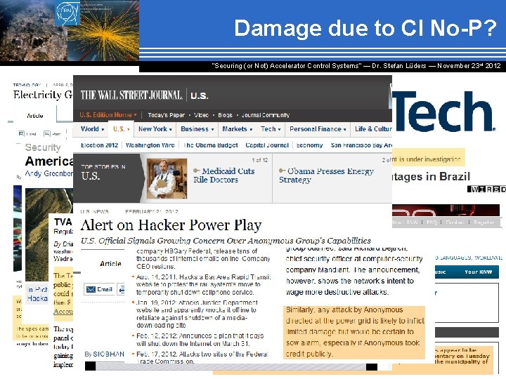 Damage due to CI No-P? “Securing (or Not) Accelerator Control Systems“ — Dr. Stefan