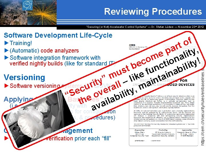 Reviewing Procedures “Securing (or Not) Accelerator Control Systems“ — Dr. Stefan Lüders ― November