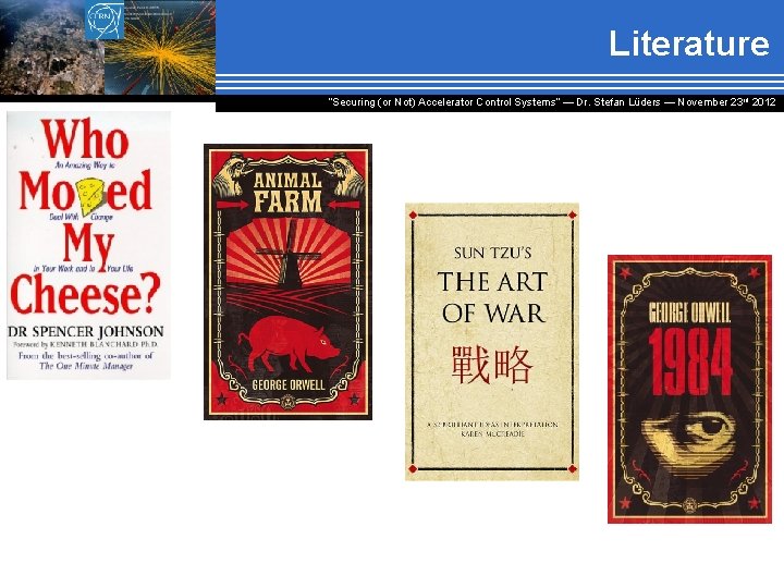 Literature “Securing (or Not) Accelerator Control Systems“ — Dr. Stefan Lüders ― November 23