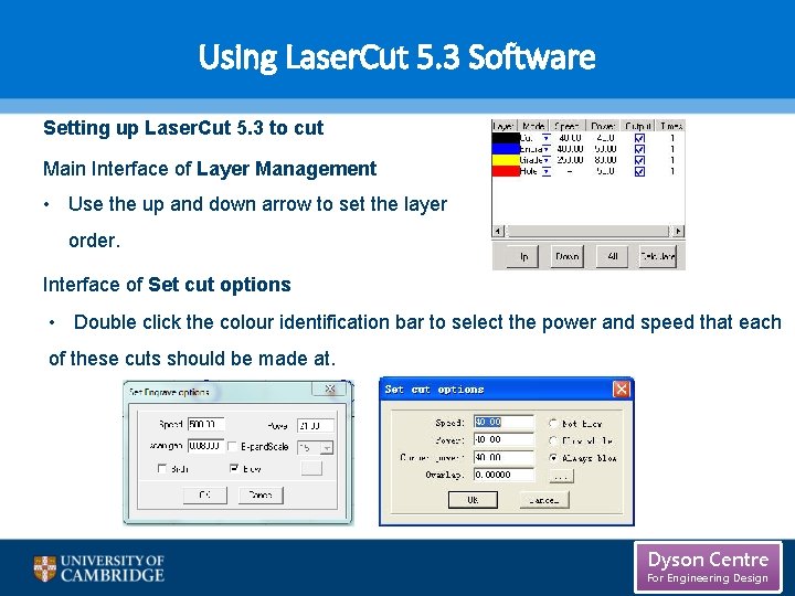 Using Laser. Cut 5. 3 Software Setting up Laser. Cut 5. 3 to cut Using Laser. Cut 5. 3 Software Setting up Laser. Cut 5. 3 to cut