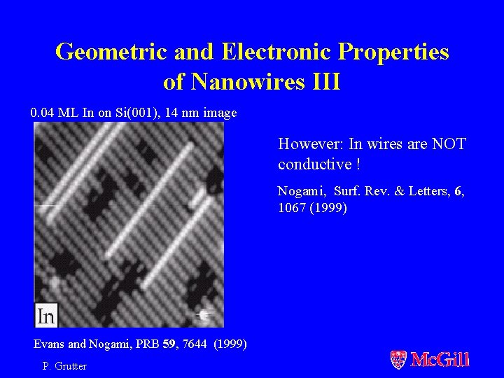 Geometric and Electronic Properties of Nanowires III 0. 04 ML In on Si(001), 14