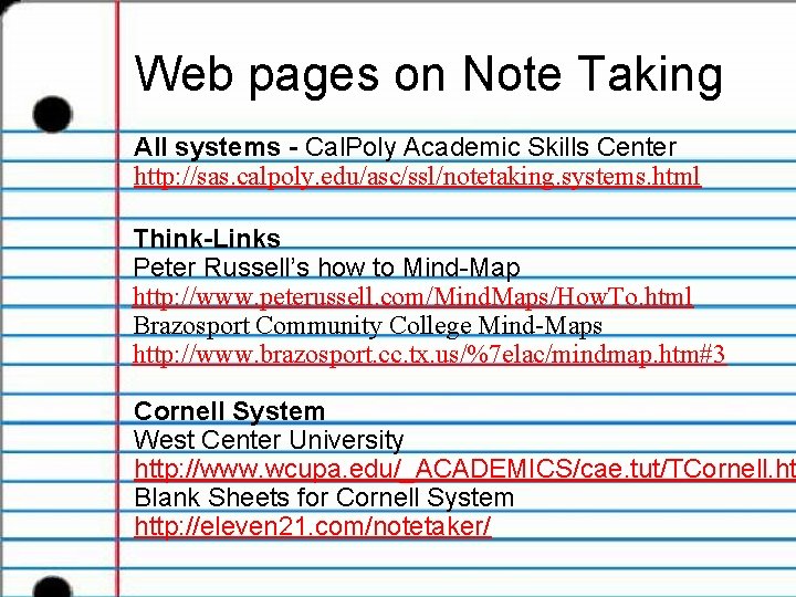 Web pages on Note Taking All systems - Cal. Poly Academic Skills Center http: