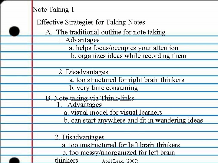 Note Taking 1 Effective Strategies for Taking Notes: A. The traditional outline for note