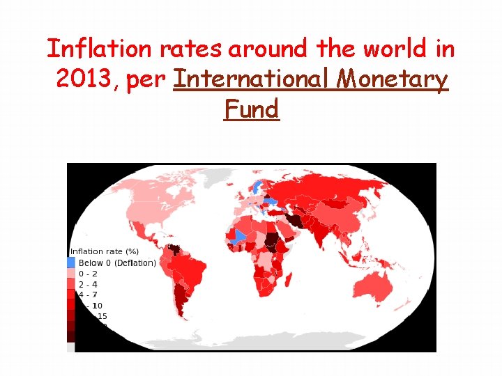Inflation rates around the world in 2013, per International Monetary Fund 