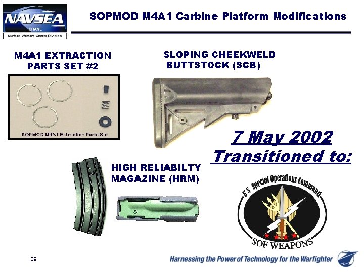 SOPMOD M 4 A 1 Carbine Platform Modifications M 4 A 1 EXTRACTION PARTS
