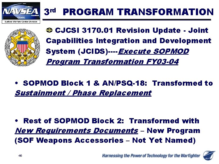 3 rd PROGRAM TRANSFORMATION CJCSI 3170. 01 Revision Update - Joint Capabilities Integration and