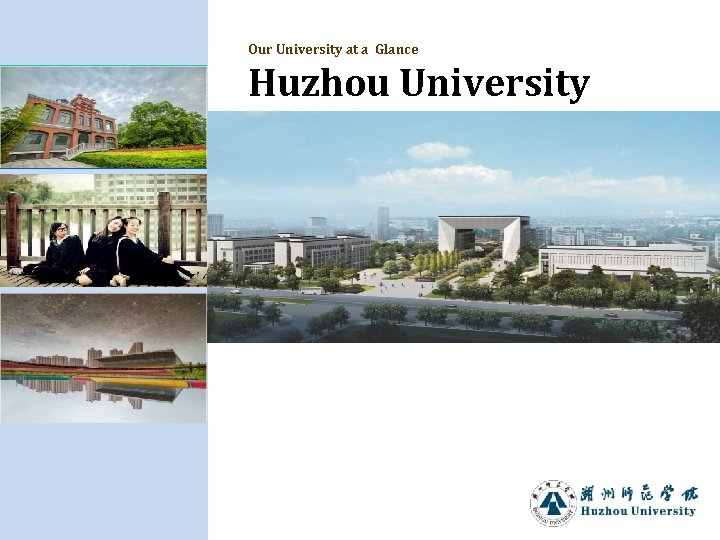 Our University at a Glance Huzhou University 