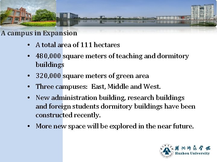 A campus in Expansion • A total area of 111 hectares • 480, 000