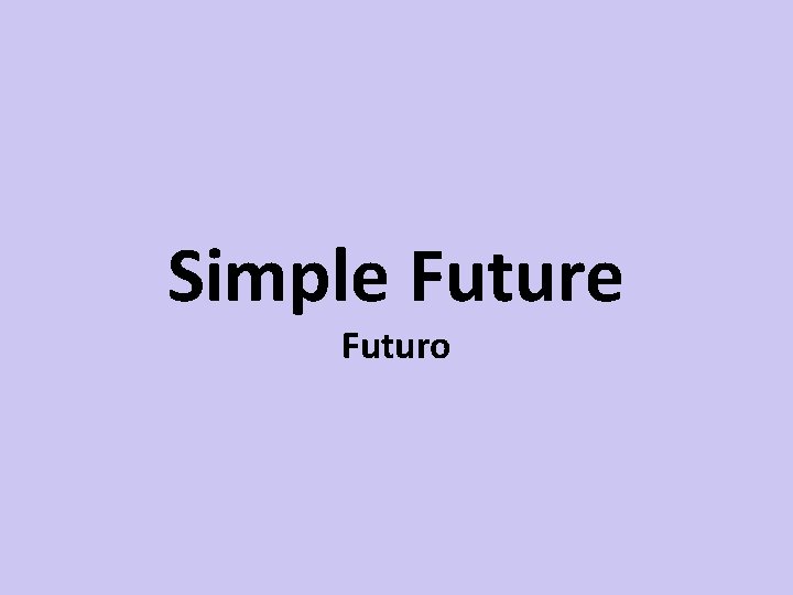 Simple Futuro 