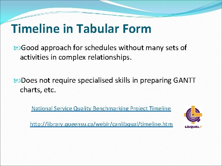 Timeline in Tabular Form Good approach for schedules without many sets of activities in Timeline in Tabular Form Good approach for schedules without many sets of activities in