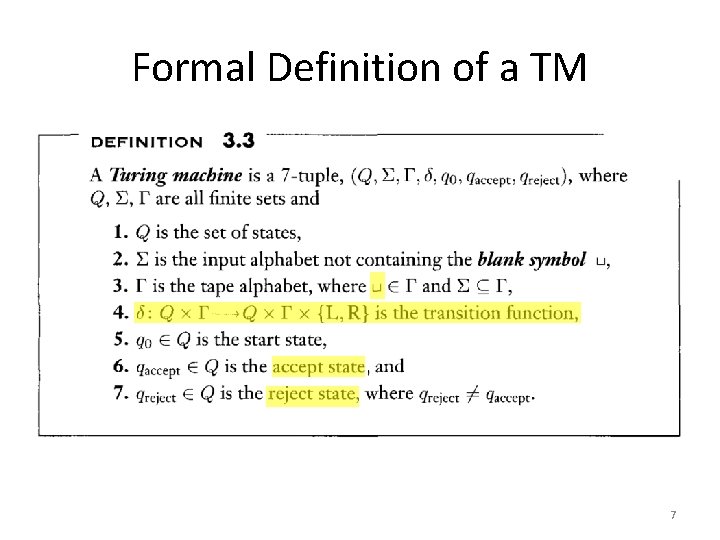 Formal Definition of a TM 7 