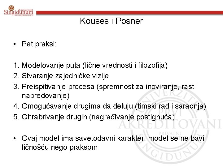 Kouses i Posner • Pet praksi: 1. Modelovanje puta (lične vrednosti i filozofija) 2.