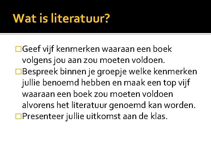 De kenmerken waaraan je een literair werk kunt