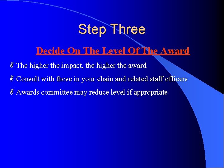 Step Three Decide On The Level Of The Award A The higher the impact,