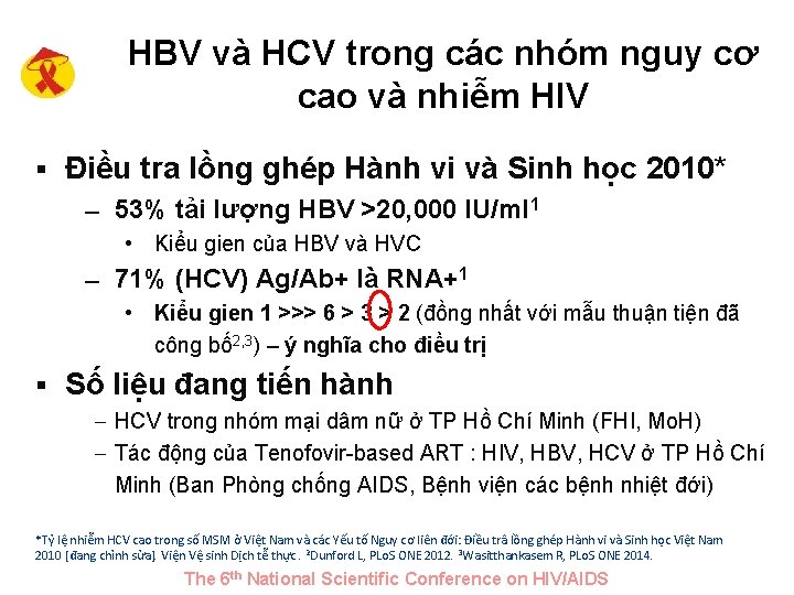 HBV và HCV trong các nhóm nguy cơ cao và nhiễm HIV § Điều